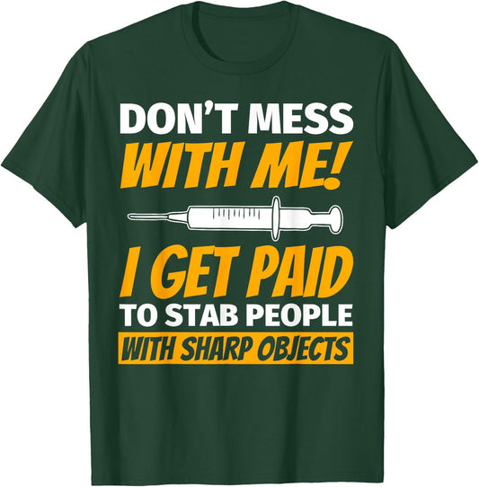 Phlebotomy For Phlebotomist Funny T-Shirt - T-Shirt | Forest