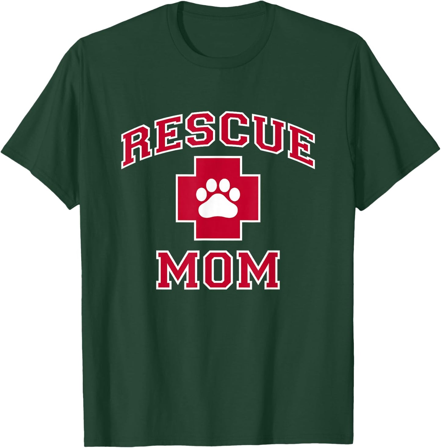 Rescue Mom - Rescue Dog or Cat Lover T-Shirt - T-Shirt | Forest