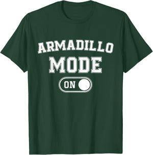 Armadillo Mode On Costume Funny Armor Roller Gift Animal T-Shirt - T-Shirt | Forest