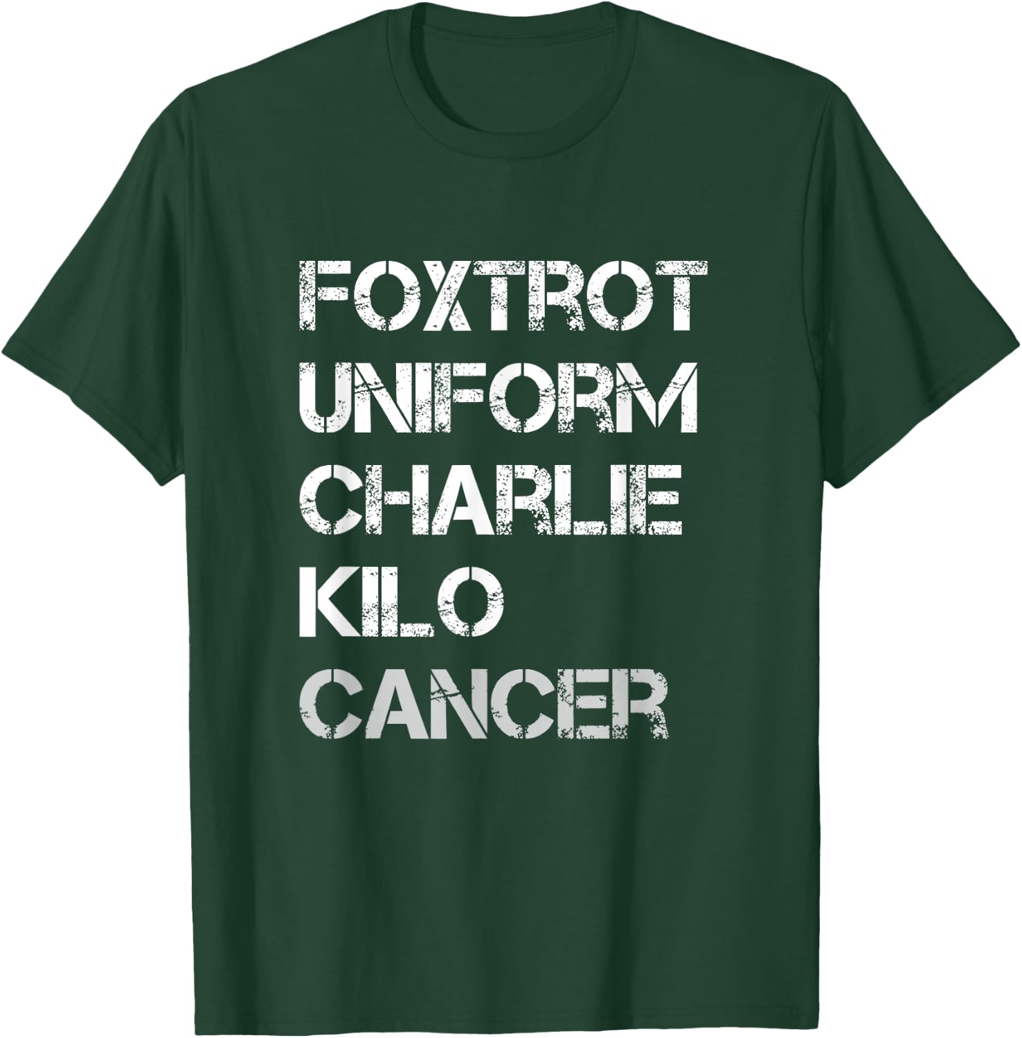 Foxtrot Uniform Charlie Kilo, Fuck Lung Cancer T-Shirt - T-Shirt | Forest
