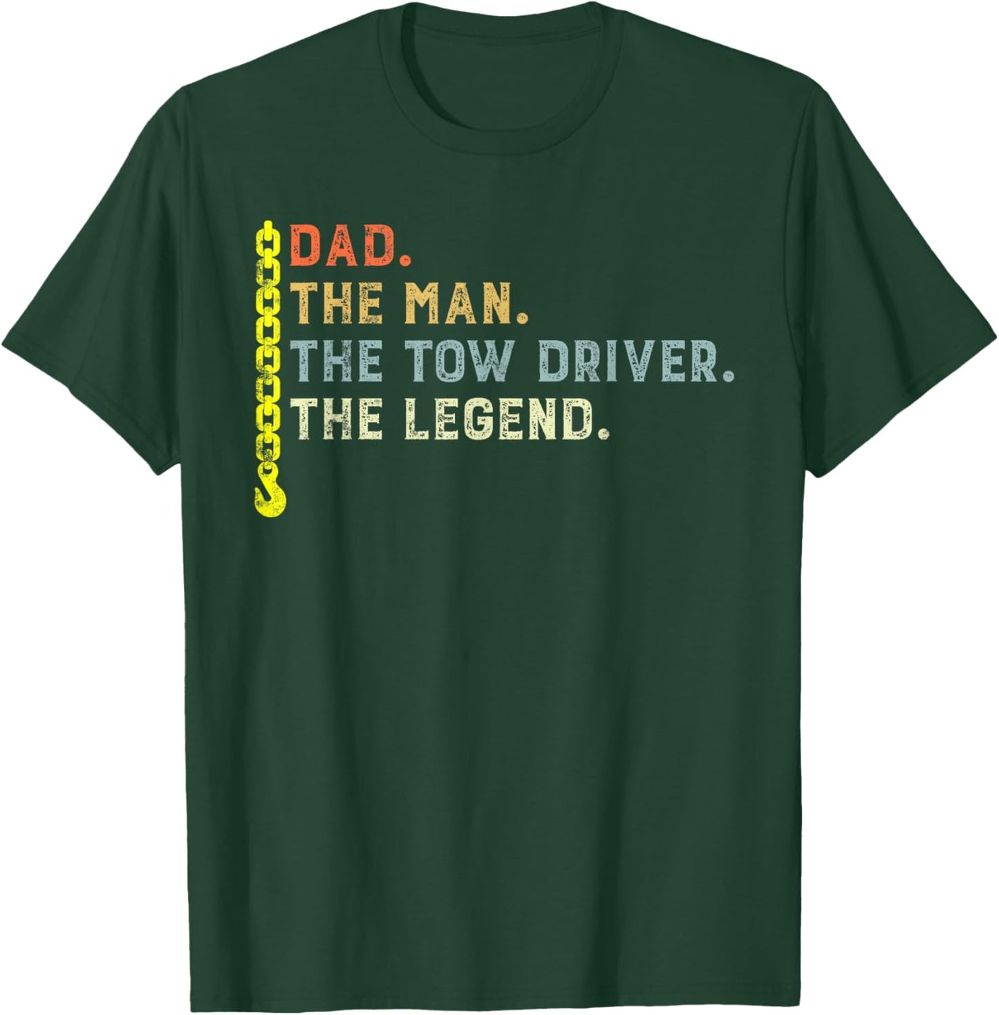 Retro style Dad The Man Tow Driver Myth Legend Towing Dad T-Shirt - T-Shirt | Forest