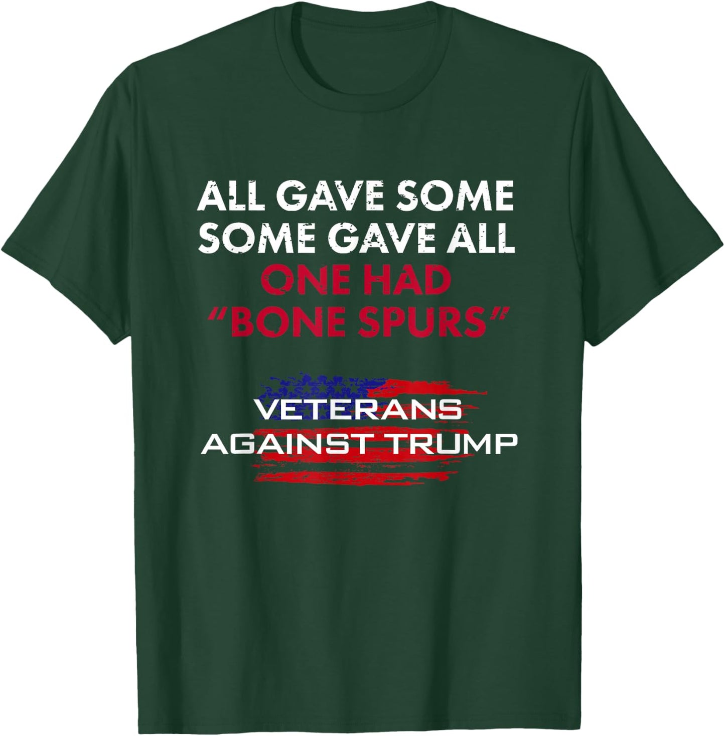 Veterans Anti-Trump Draft Dodger Bone Spurs for Vets T-Shirt - T-Shirt | Forest