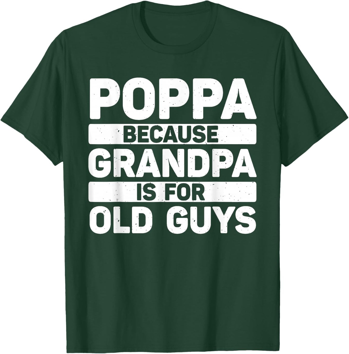 Poppa Design For Grandpa From Grandkids Father's Day Poppa T-Shirt - T-Shirt | Forest