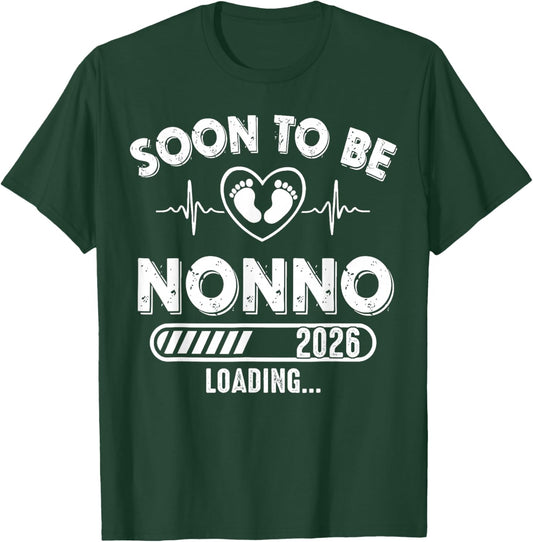 Soon to Be Nonno Est 2026 New Dad Father First Time T-Shirt - T-Shirt | Forest