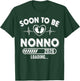 Soon to Be Nonno Est 2026 New Dad Father First Time T-Shirt - T-Shirt | Forest
