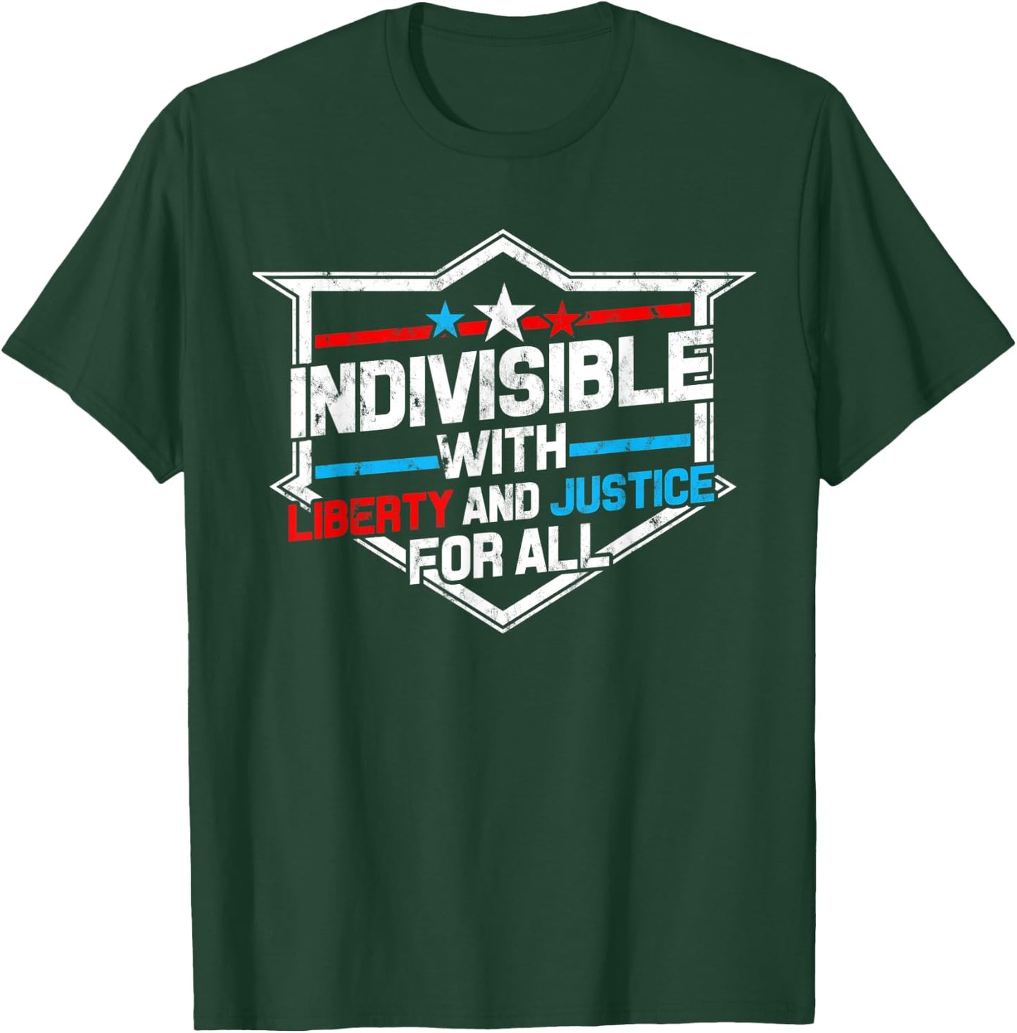 Indivisible with Liberty and Justice for All - Patriotic Women Men T-Shirt - T-Shirt | Forest