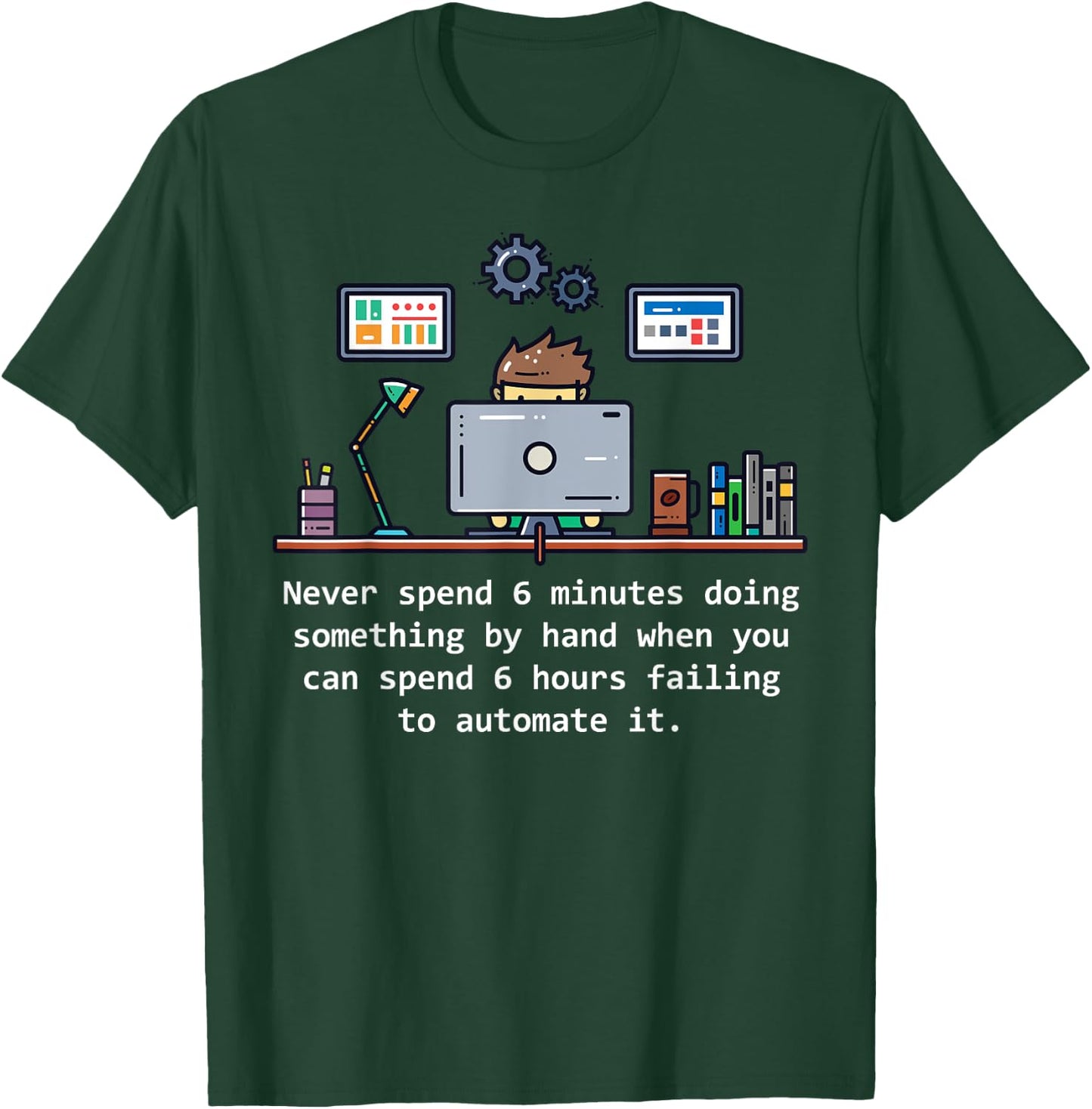 Computer Science Automation Joke T-Shirt - T-Shirt | Forest