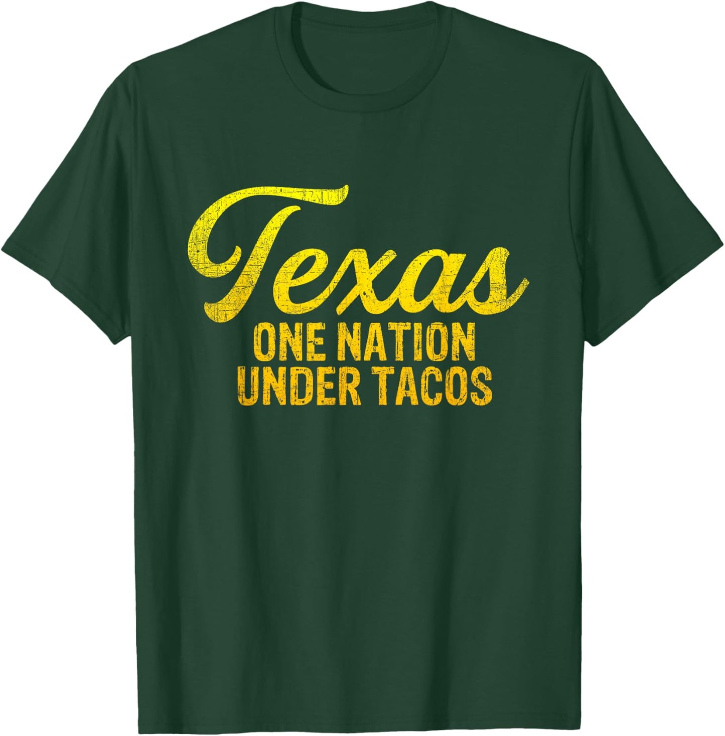 Texas One Nation Under Tacos - Funny Texas Taco Lovers T-Shirt - T-Shirt | Forest