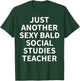 Social Studies Teacher Apparel | Funny Bald Teachers Design T-Shirt - T-Shirt | Forest