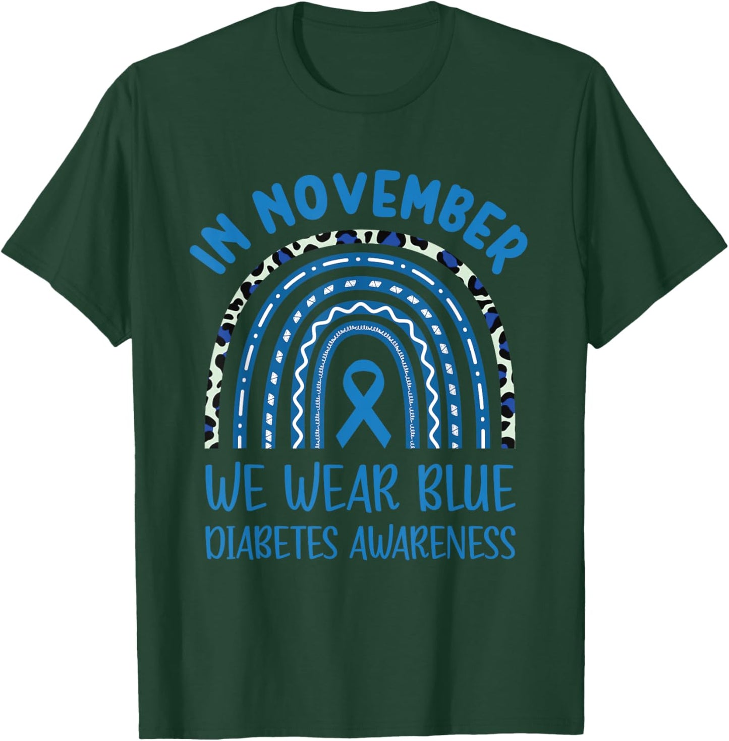 In November We Wear Blue Diabetes Awareness T-Shirt - T-Shirt | Forest