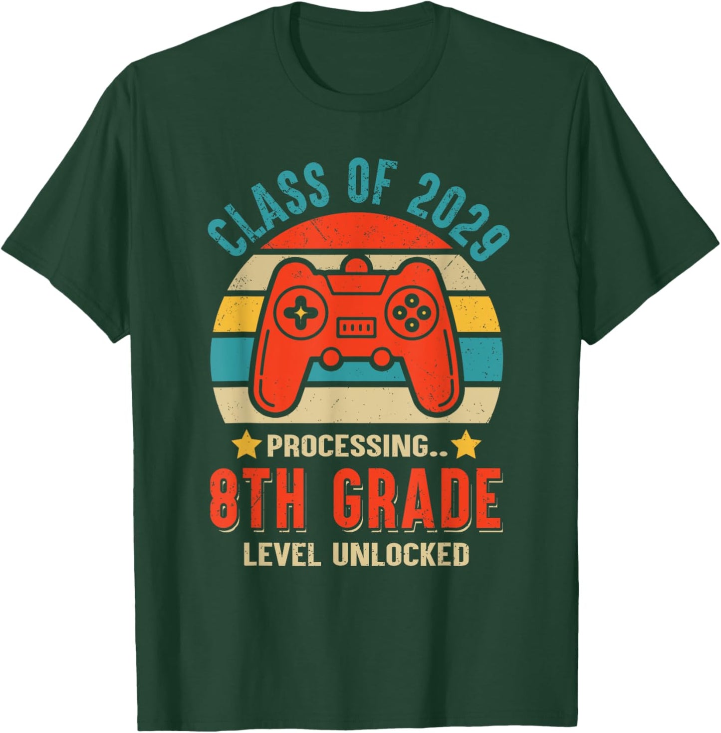 Class 2029 8th Grade Level Unlocked Game Graduate First Day T-Shirt - T-Shirt | Forest
