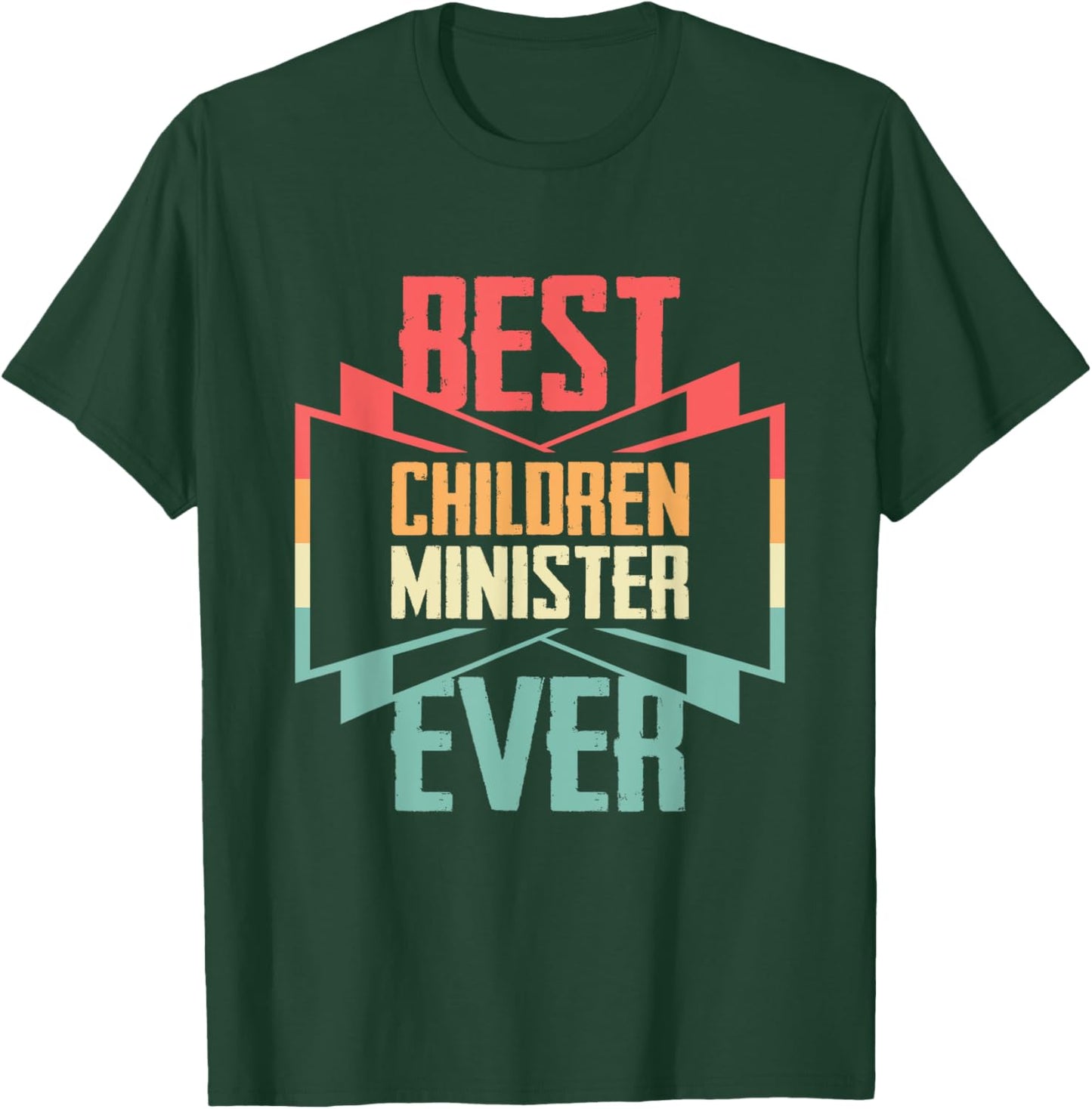 Vintage Best Children Minister Ever T-Shirt - T-Shirt | Forest