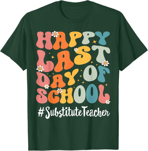Retro Substitute Teacher Happy Last Day Of School Teacher Women Kids T-Shirt - T-Shirt | Forest