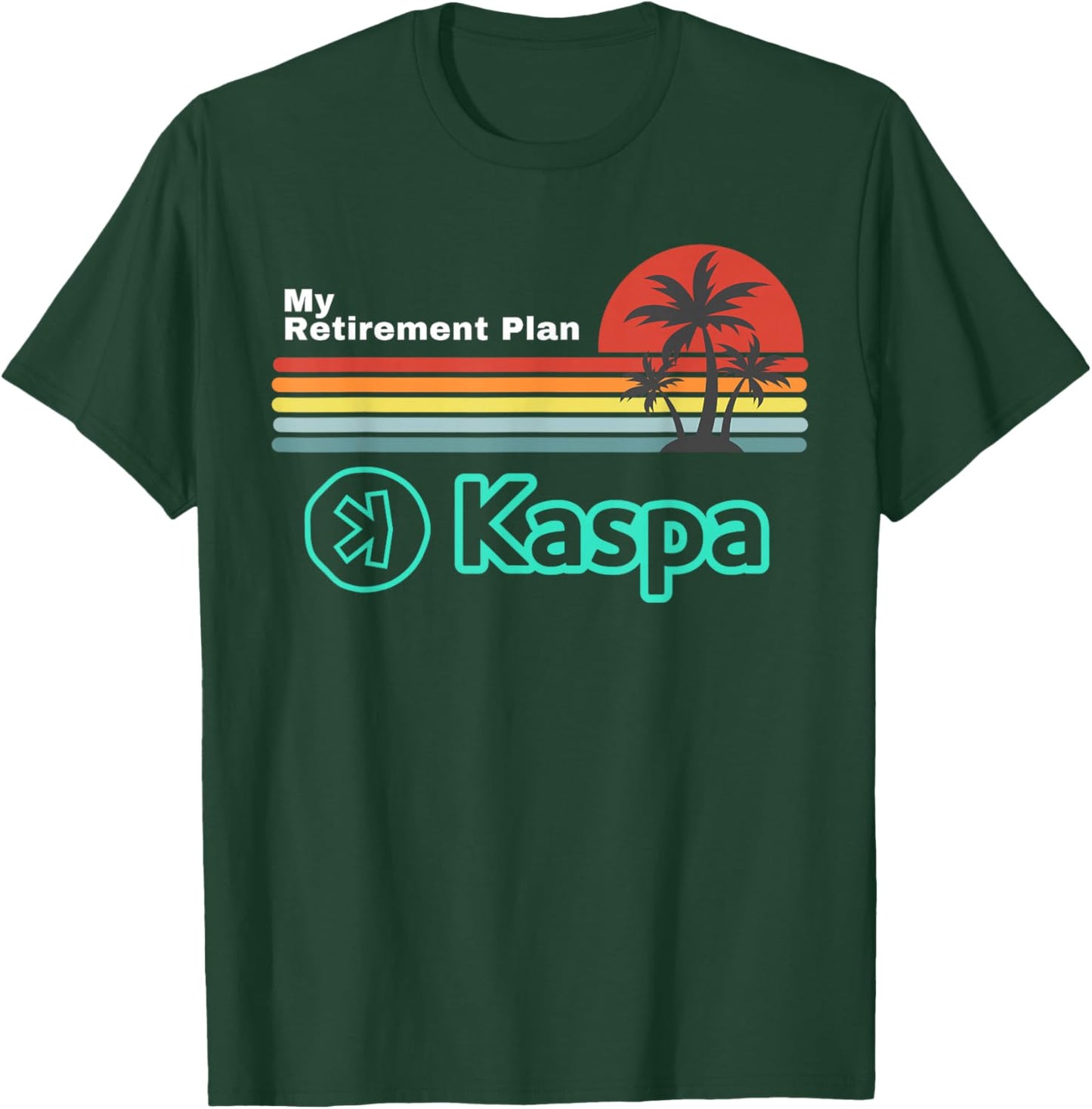 Funny Kaspa Crypto My Retirement Plan Kaspa Miner , Black, Small T-Shirt - T-Shirt | Forest