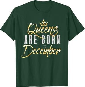 Queens Are Born In December Cute Birthday Gift Women Girls T-Shirt - T-Shirt | Forest