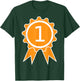 First 1st Place Trophy Ribbon Award T-Shirt - T-Shirt | Forest