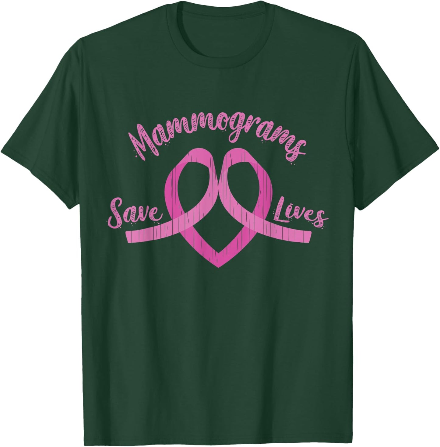 Mammograms Save Lives Pink Ribbon Breast Cancer Awareness T-Shirt - T-Shirt | Forest