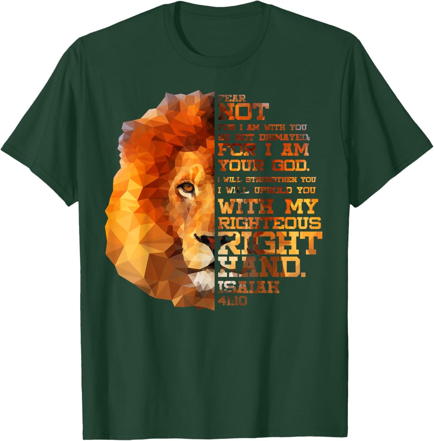 Isaiah 41:10 Bible Verse Lion Head Christian Birthday Gift T-Shirt - T-Shirt | Forest