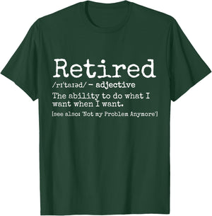Retired Definition Retirement Definition Men T-Shirt - T-Shirt | Forest