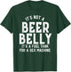 It's Not a Beer Belly Its a Fuel Tank for a Sex Machine T-Shirt - T-Shirt | Forest