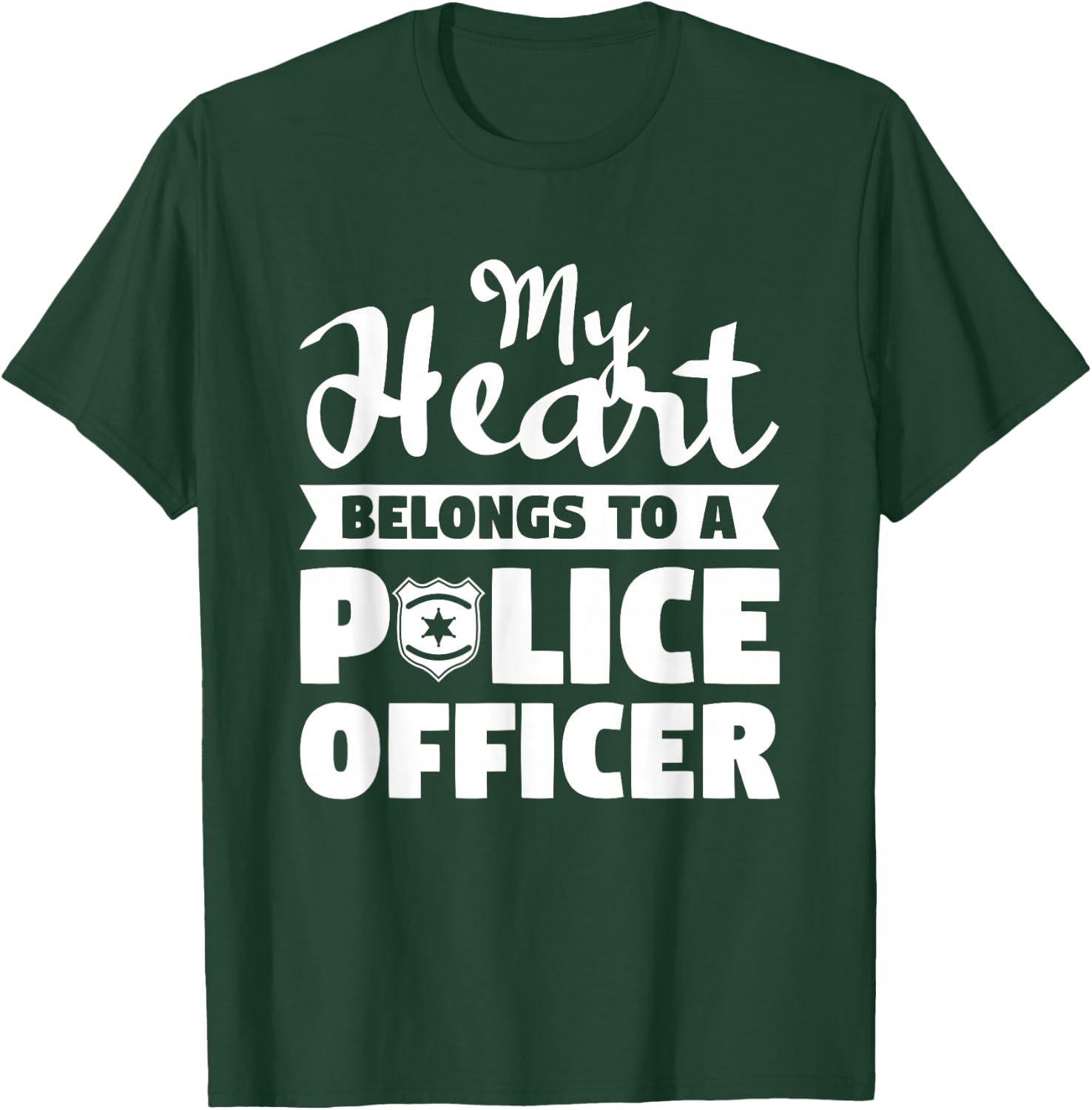 My Heart Belongs To A Police Officer Wife Husband T-Shirt - T-Shirt | Forest