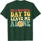 It's A Beautiful Day To Leave Me Alone Funny Saying T-Shirt - T-Shirt | Forest