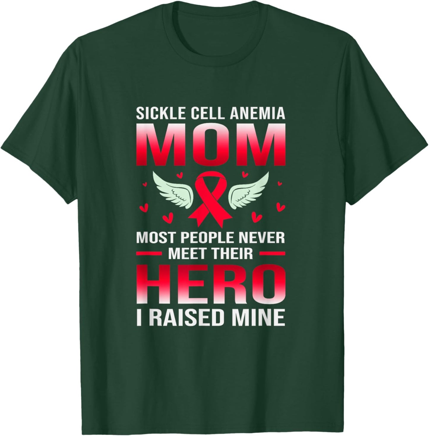 Sickle Cell Awareness Sickle Cell Anemia Mom T-Shirt - T-Shirt | Forest