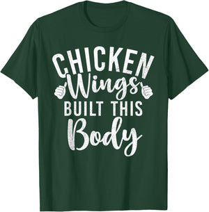 Chicken Wings built this Body Chicken Wings T-Shirt - T-Shirt | Forest