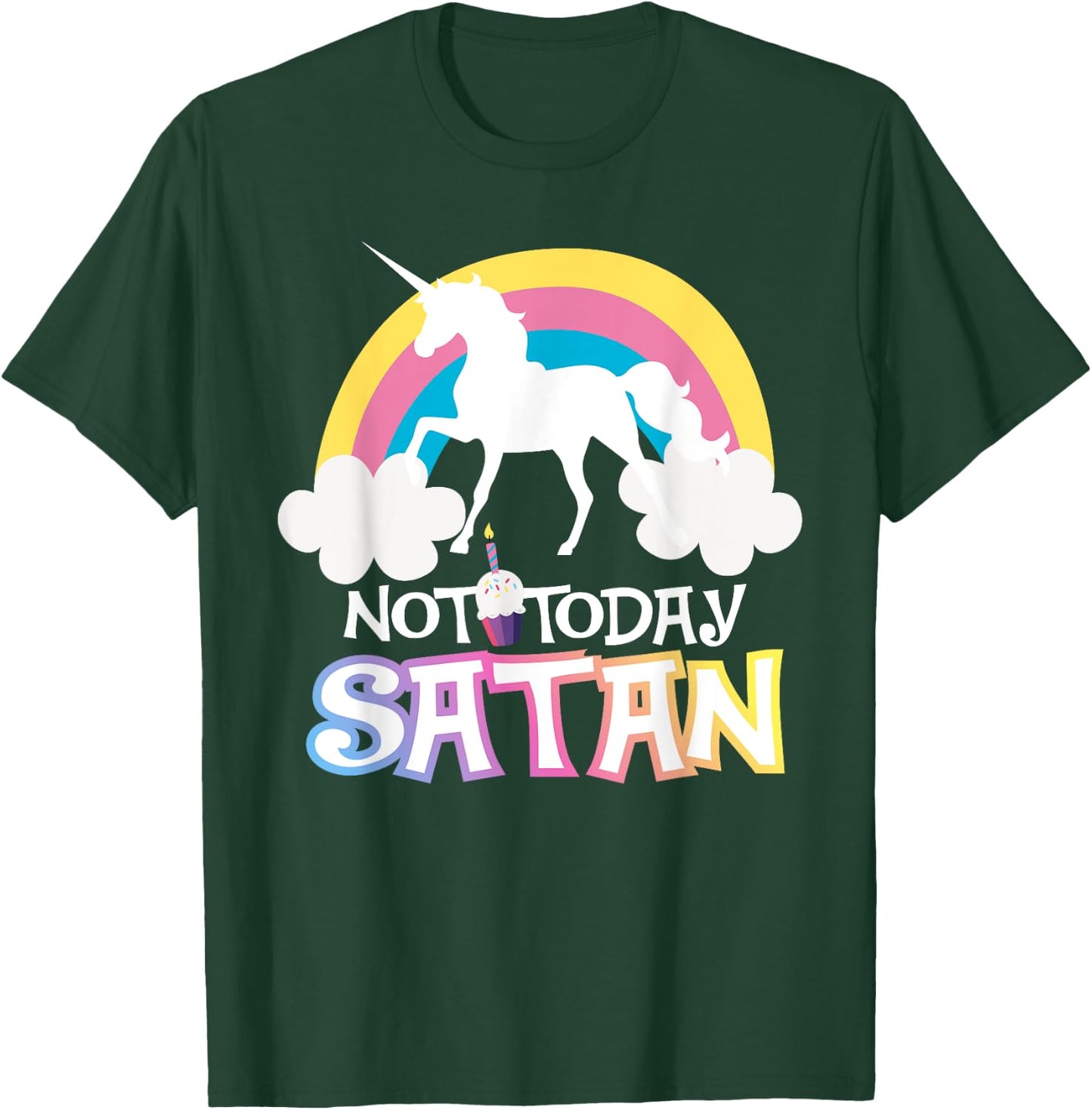 Not Today Satan Rainbow Unicorns Birthday Girl T-Shirt - T-Shirt | Forest