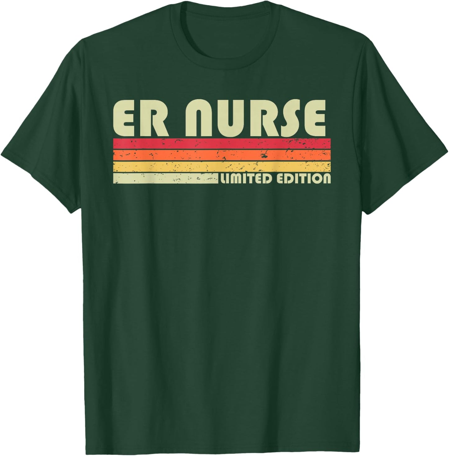 ER NURSE Funny Job Title Profession Birthday Worker Idea T-Shirt - T-Shirt | Forest