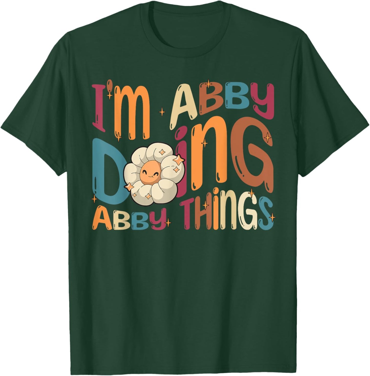 I'm Abby Doing Abby Things Funny Groovy Retro Abby T-Shirt - T-Shirt | Forest