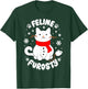 Feline Frosty Funny Cute Cat Snowman Christmas Holiday Lover T-Shirt - T-Shirt | Forest