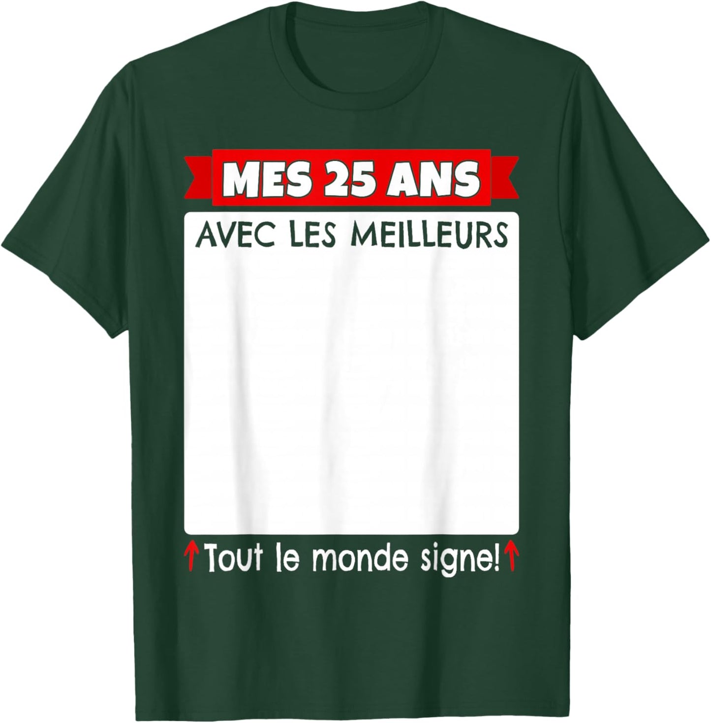25 Years to Sign 25 Years Birthday Man Woman Anniv 25 T-Shirt - T-Shirt | Forest