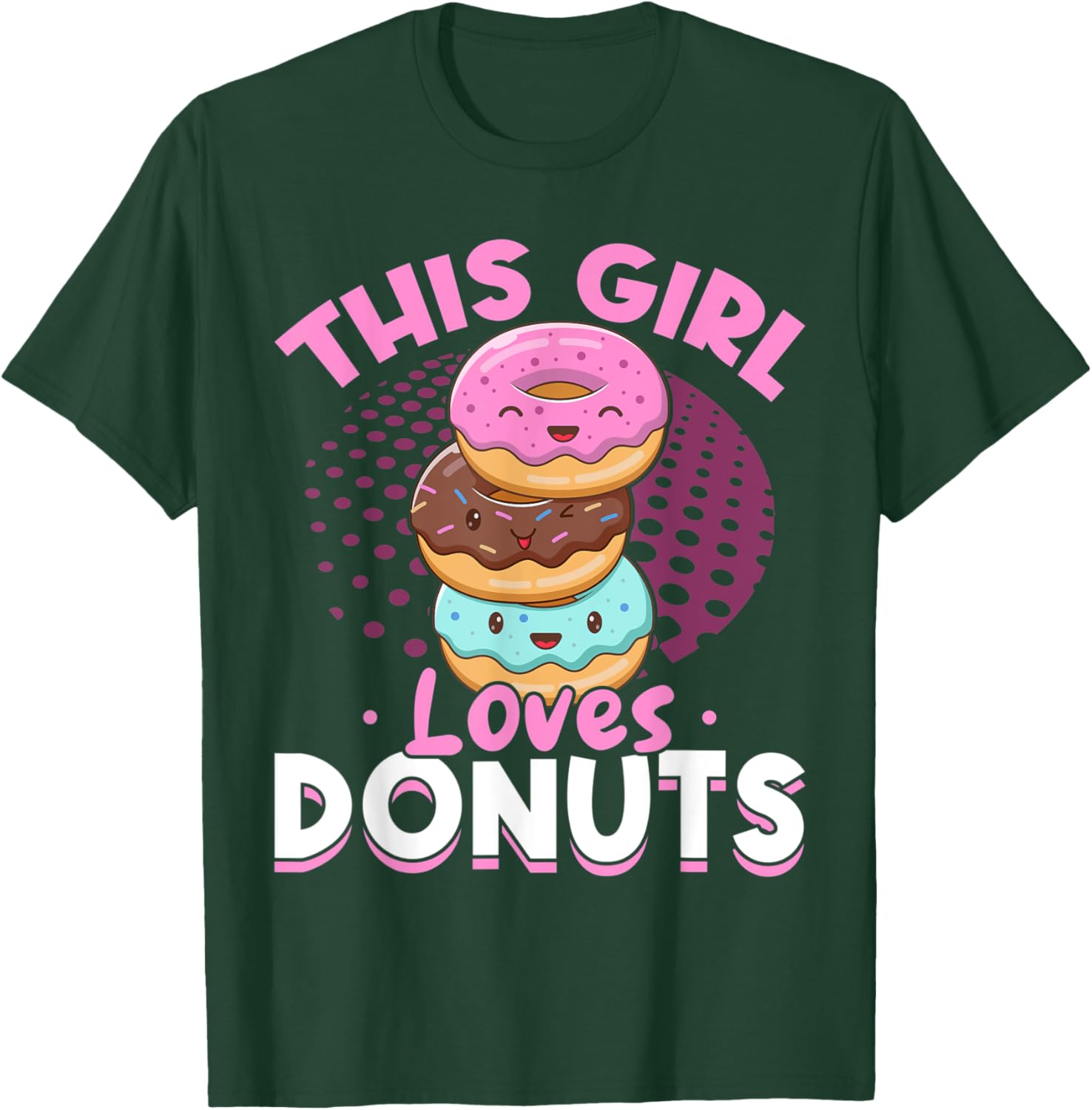 Donut Sweet Food - This Girl Loves Donuts T-Shirt - T-Shirt | Forest