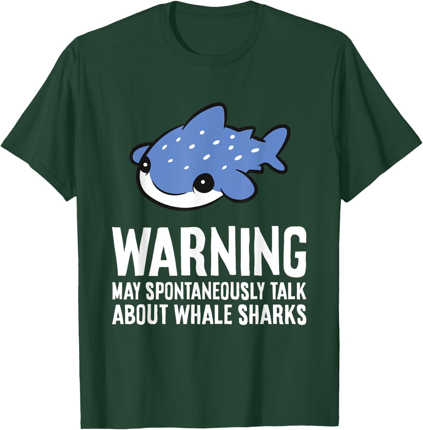 Warning May Spontaneously Talk About Whale Sharks T-Shirt - T-Shirt | Forest