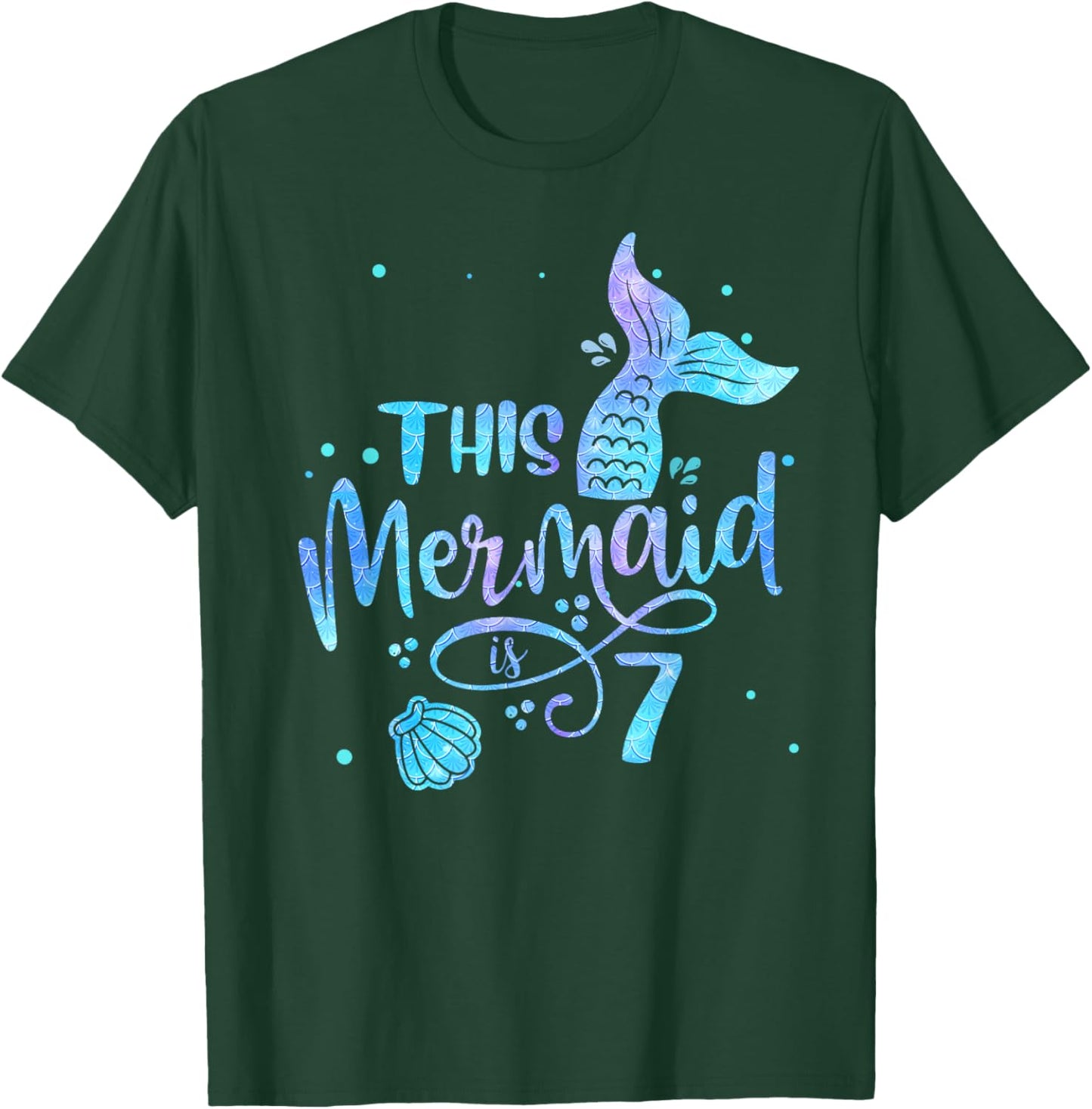 This Mermaid Is 7 Years Old 7th Birthday Mermaid Girl T-Shirt - T-Shirt | Forest