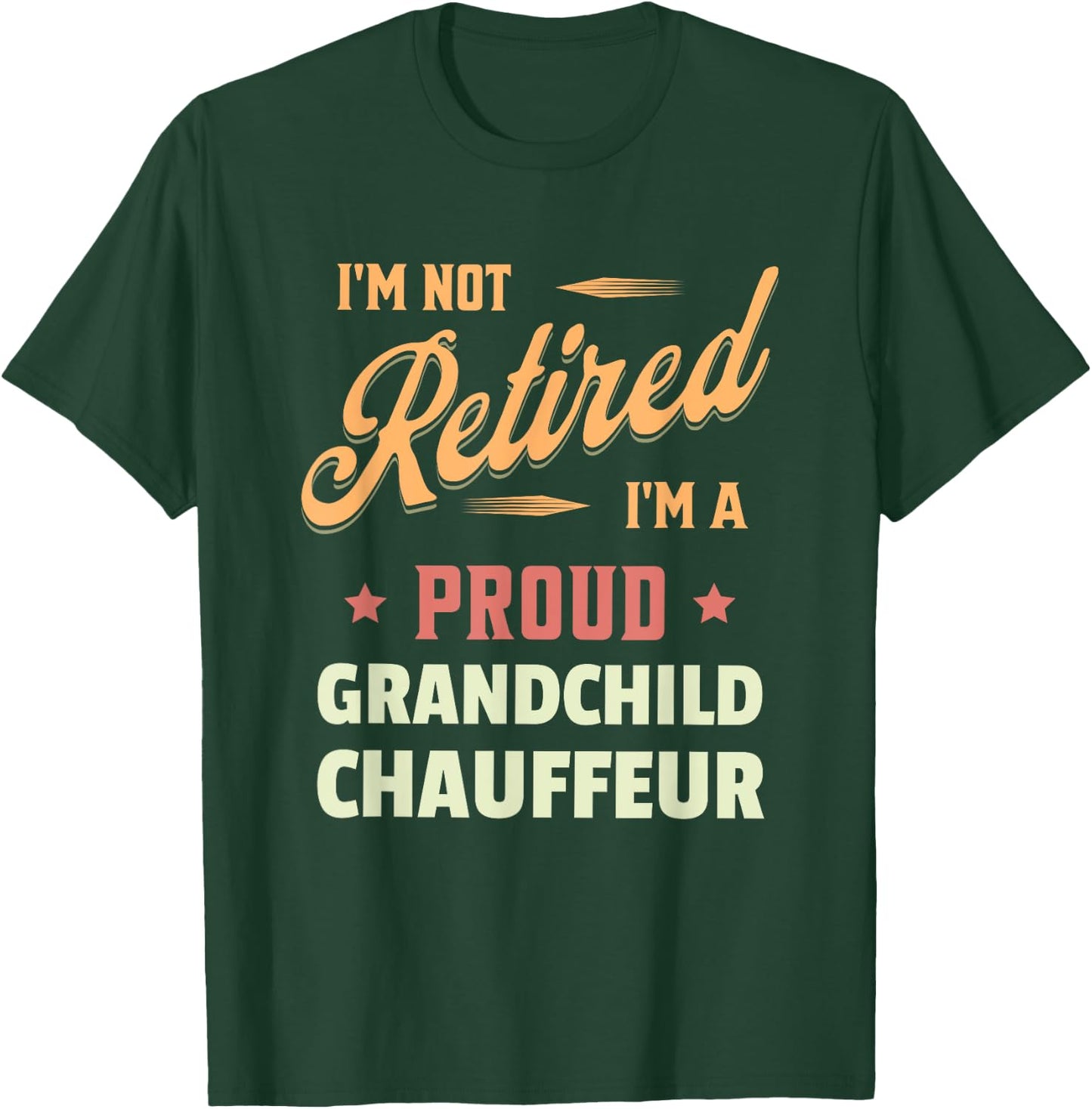 Grandma Grandpa Vintage Pensioner Grandson Chauffeur T-Shirt - T-Shirt | Forest