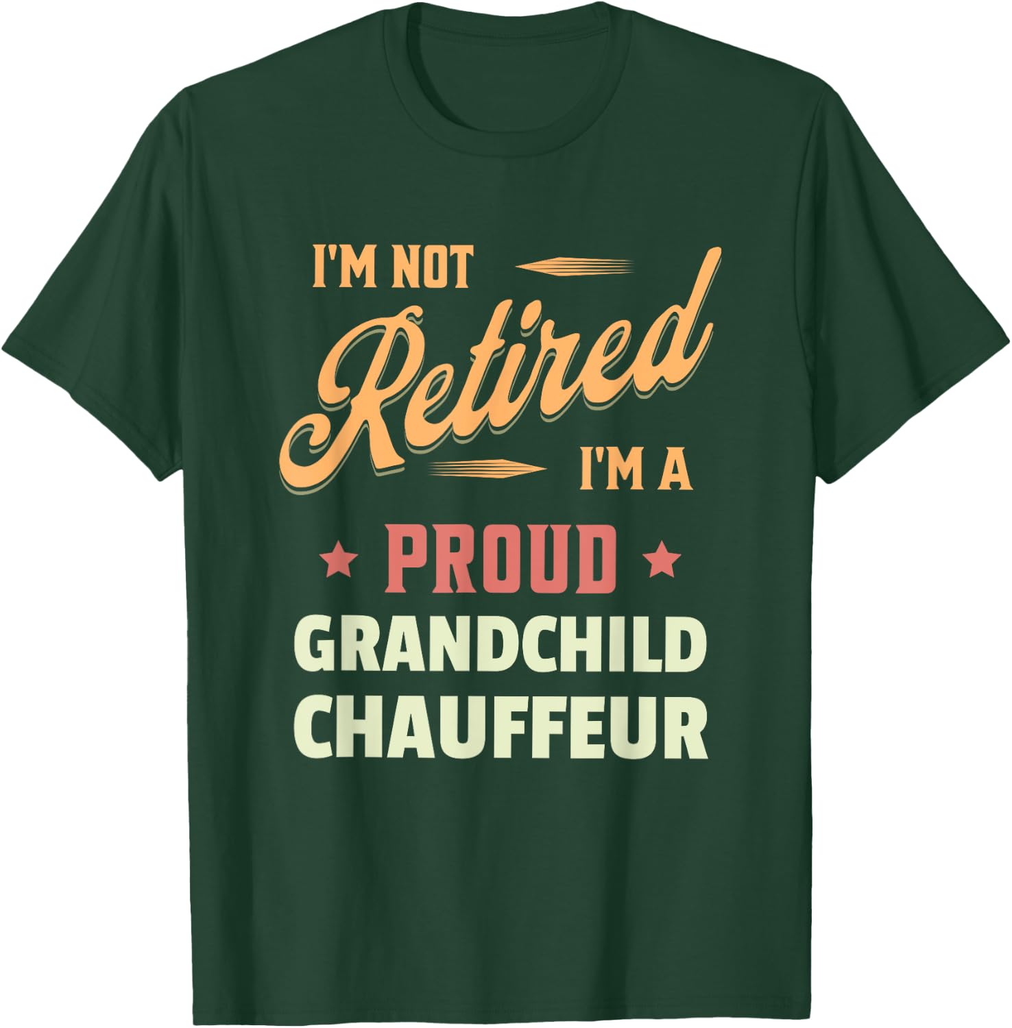 Grandma Grandpa Vintage Pensioner Grandson Chauffeur T-Shirt - T-Shirt | Forest