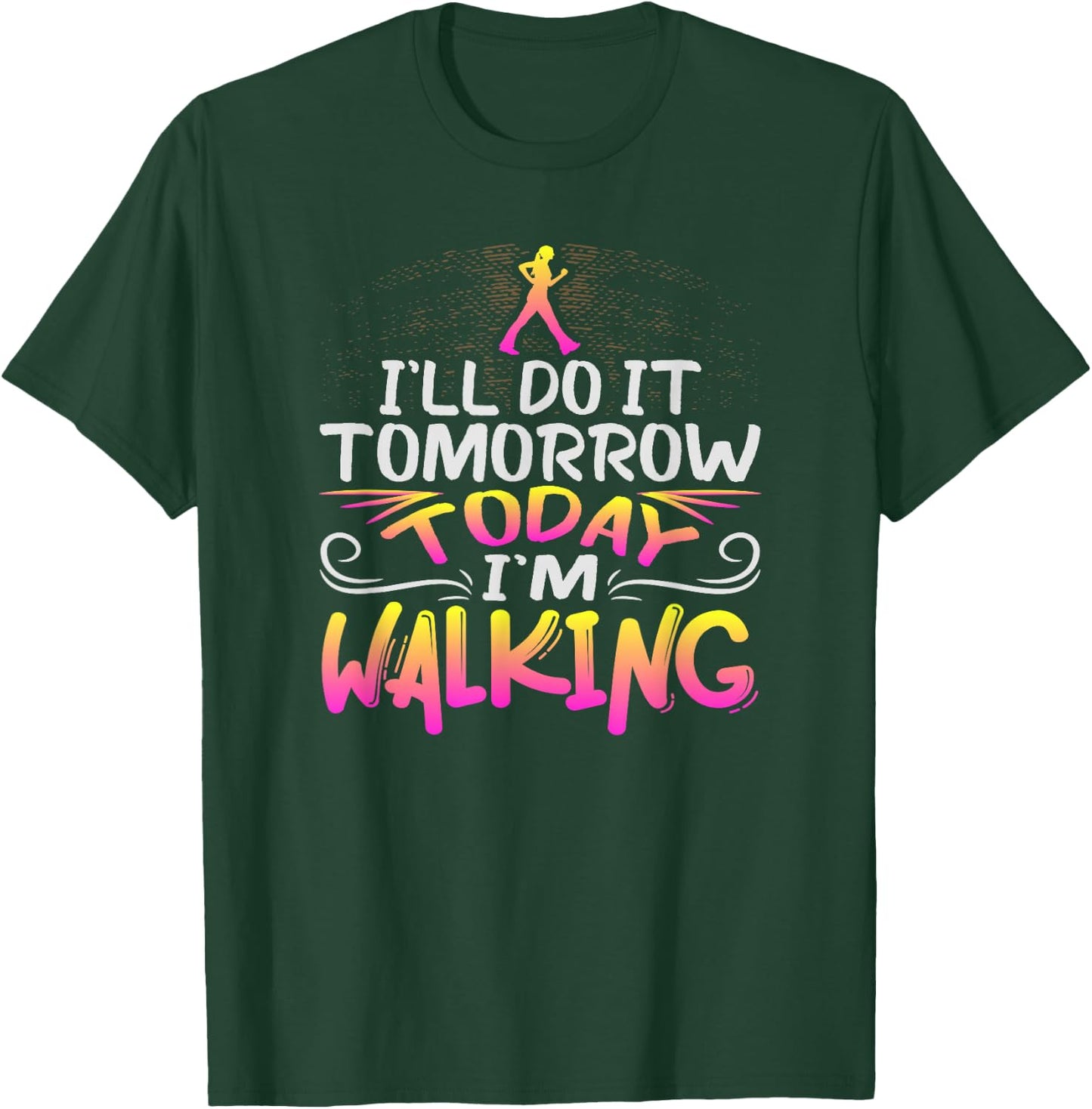 Funny Walking Exercise Design for Healthy Walker T-Shirt - T-Shirt | Forest