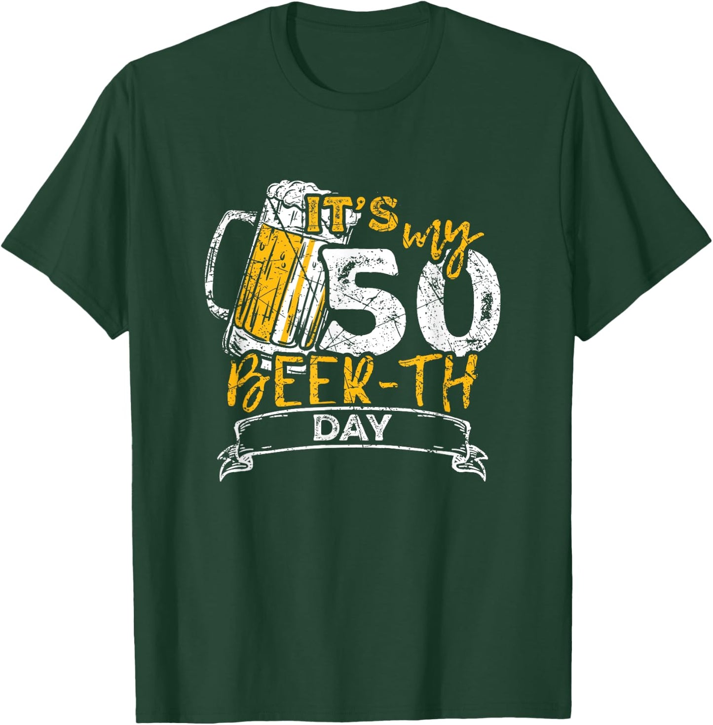 It's My Beer-th Day Funny 50th Birthday Beer T-Shirt - T-Shirt | Forest