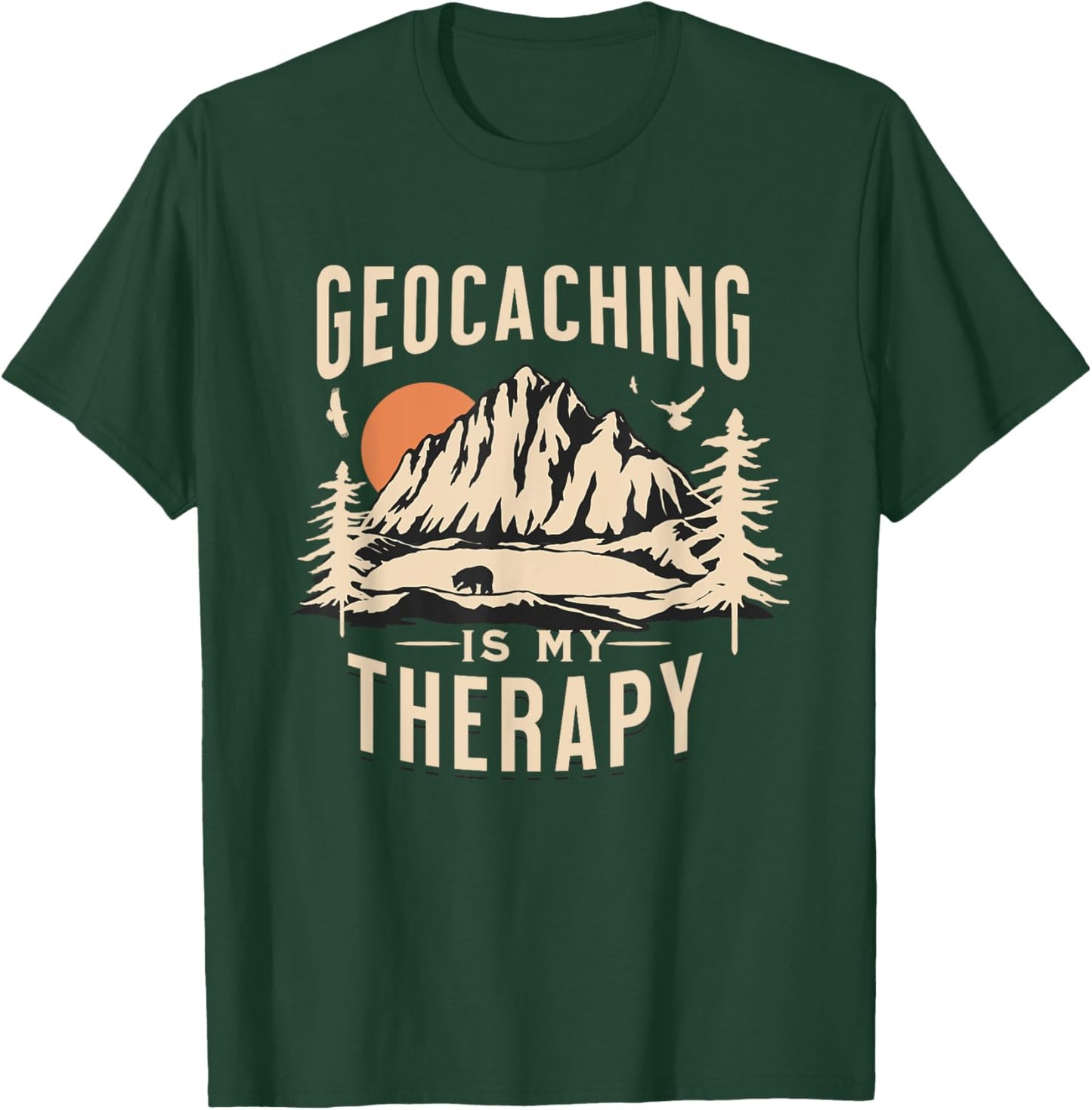 Geocaching Therapy Funny Geocache Lover Men Women Adults T-Shirt - T-Shirt | Forest