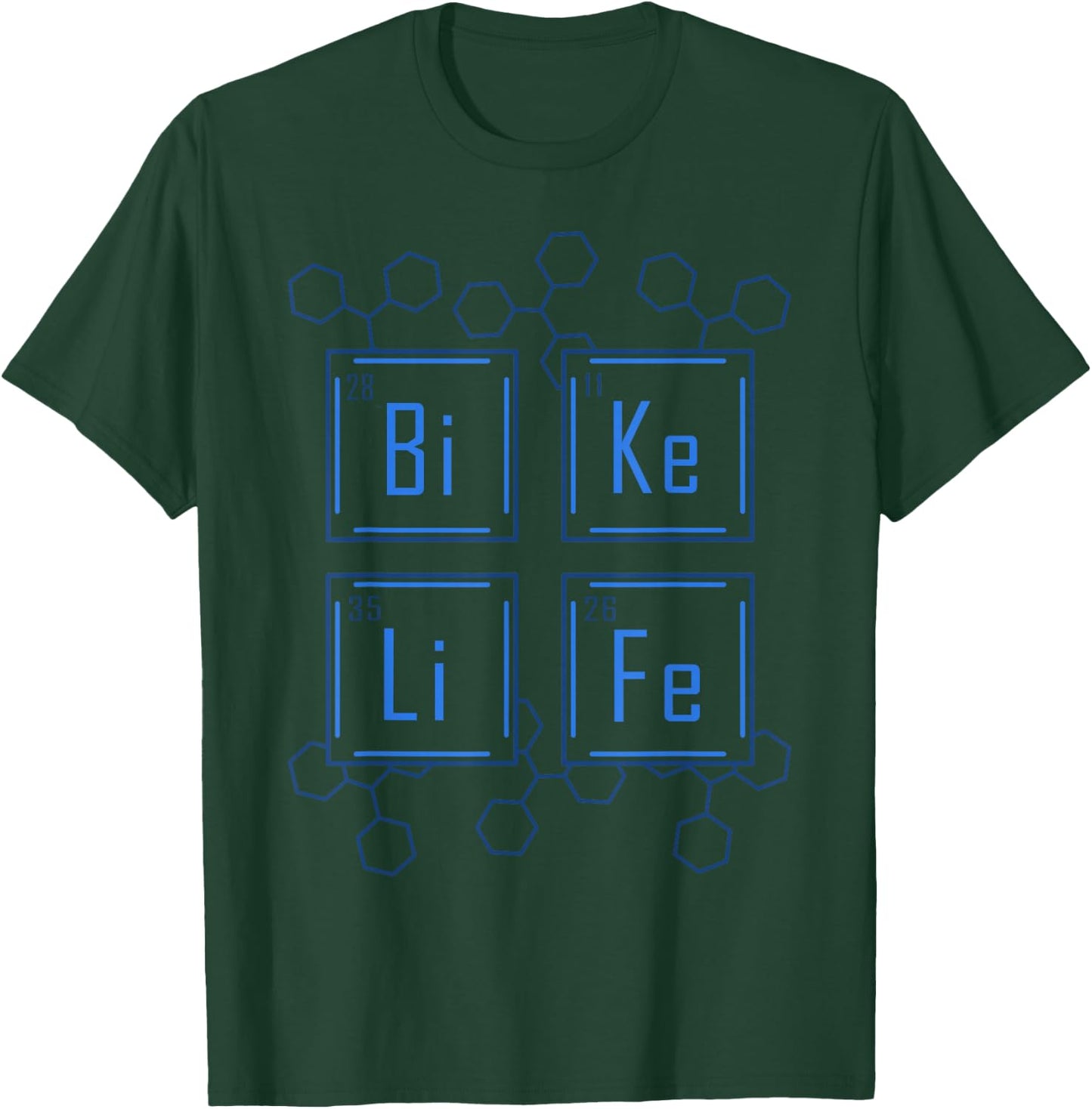 Bike Life Chemistry Cycling Road Bike Mountain Bike Gift T-Shirt - T-Shirt | Forest