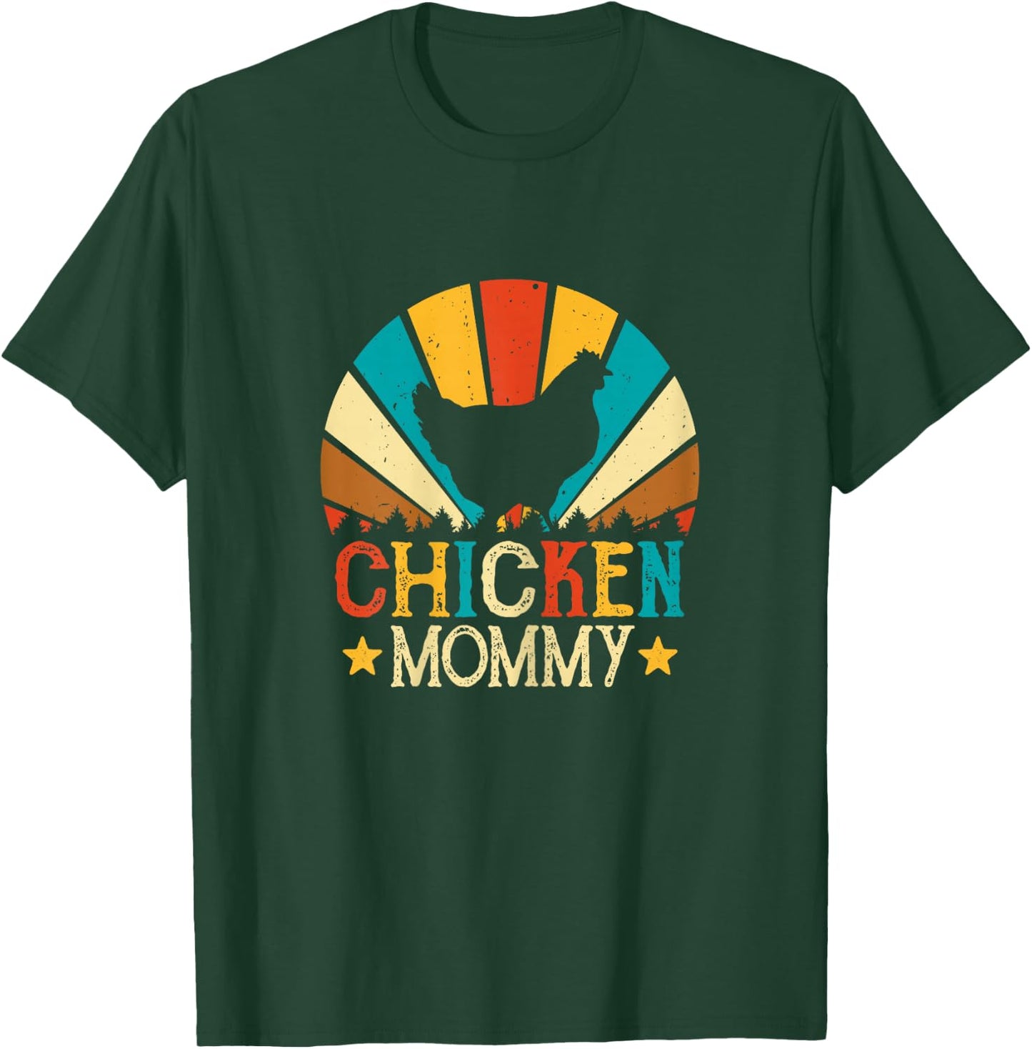 Chicken Mommy Funny Poultry Farm Girls Chicken Gifts Mom T-Shirt - T-Shirt | Forest