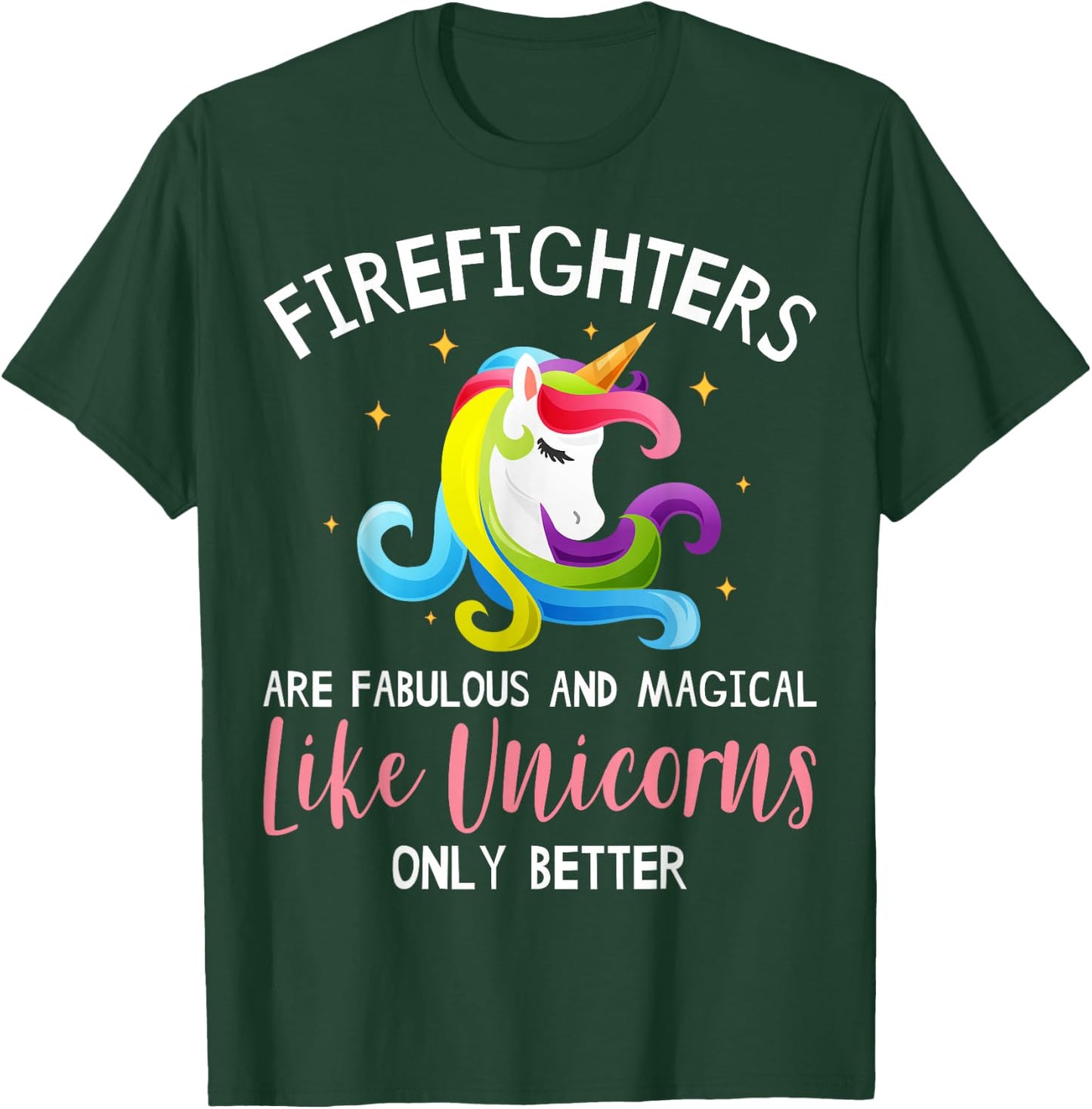 Firefighter Unicorn Apparel - Funny Cute Firefighters Design T-Shirt - T-Shirt | Forest