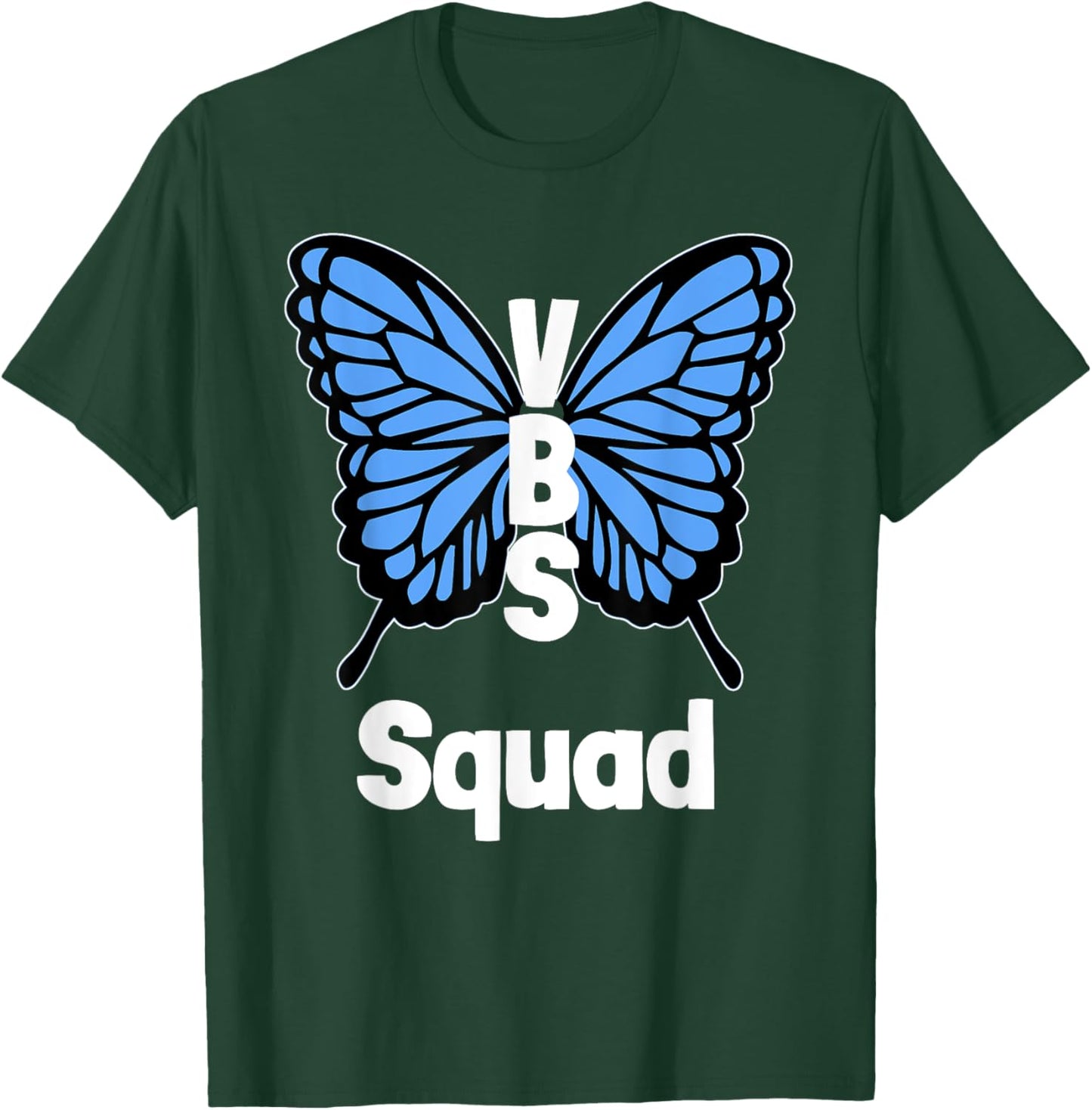 VBS 2025 Vacation Bible School Butterfly Wings VBS Squad T-Shirt - T-Shirt | Forest