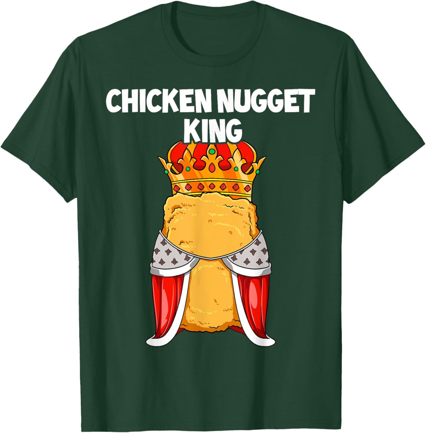 Funny Chicken Nugget King Chicken Nugget Birthday Party T-Shirt - T-Shirt | Forest