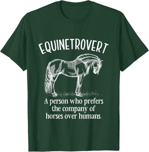 Equinetrovert Funny Horses Riding Horse Lover Equestrian T-Shirt - T-Shirt | Forest