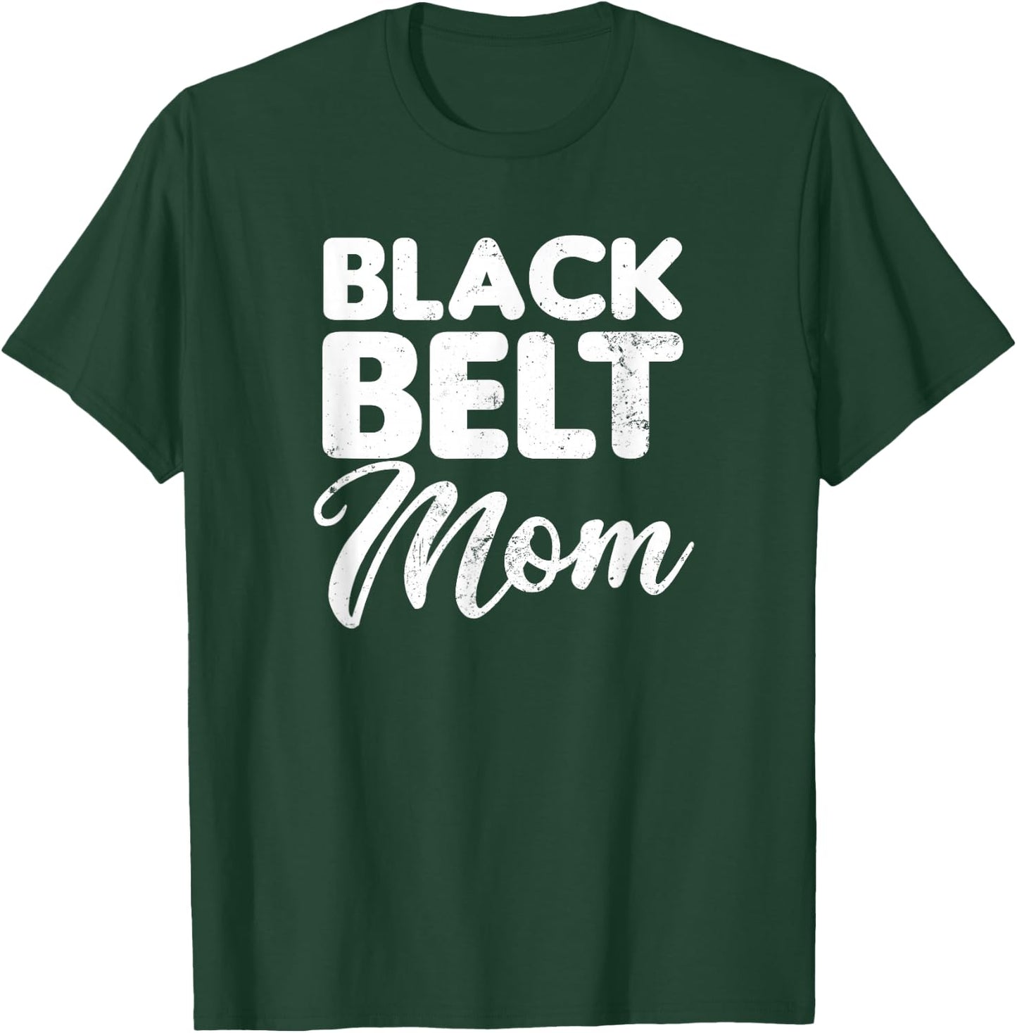 Taekwondo Mom Design Black Belt Mother Gift T-Shirt - T-Shirt | Forest