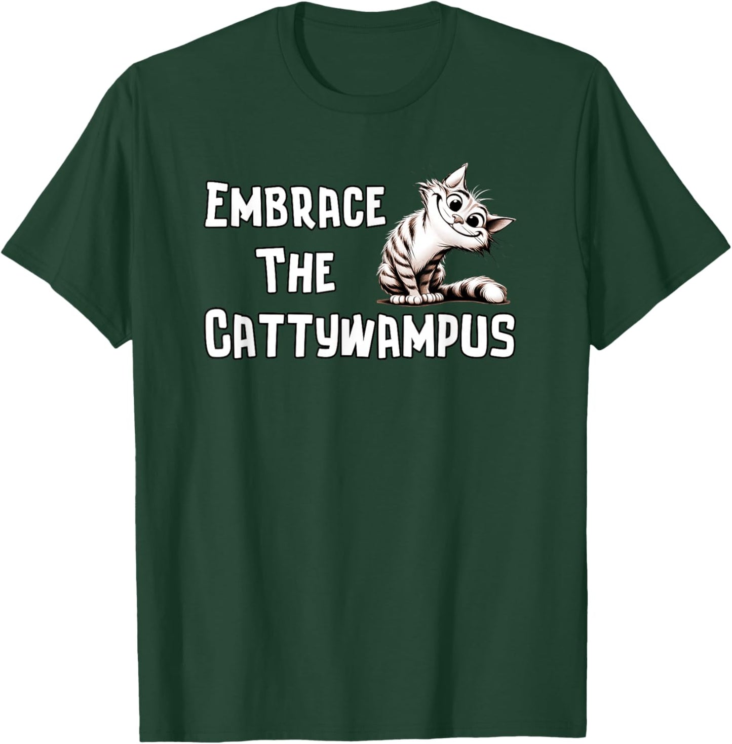Whimsical Embrace The Cattywampus Quirky Cat Funny T-Shirt - T-Shirt | Forest