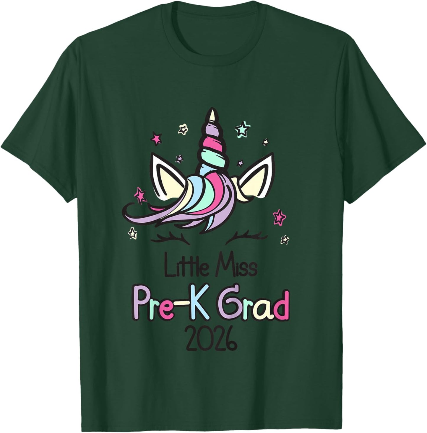 Little Miss Pre-K Grad Unicorn Prek Graduation 2026 T-Shirt - T-Shirt | Forest
